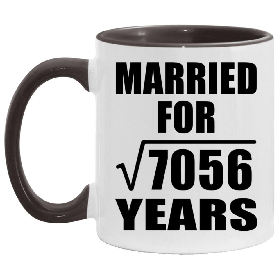 84th Anniversary Married For Square Root of 7056 Years - 11oz Accent Mug Black