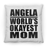 Angela World's Okayest Mom - Throw Pillow