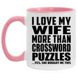 I Love My Wife More Than Crossword Puzzles - 11oz Accent Mug Pink