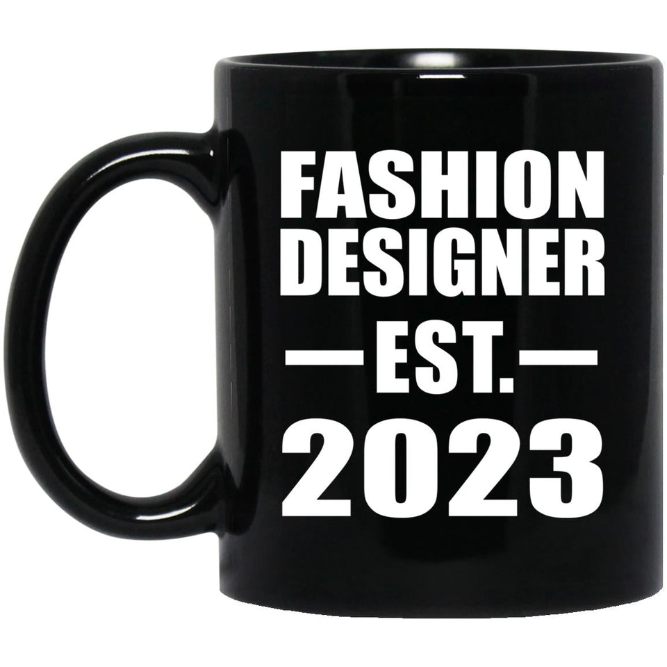 Fashion Designer Established EST. 2023 - 11oz Coffee Mug Black
