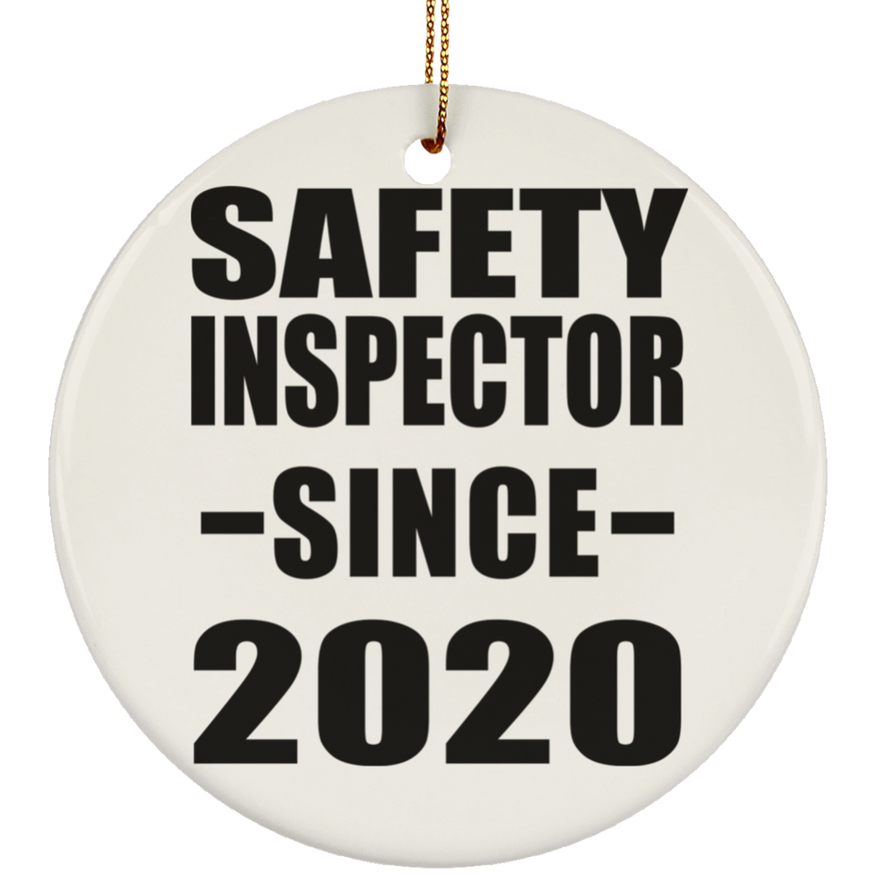 Safety Inspector Since 2020 - Circle Ornament