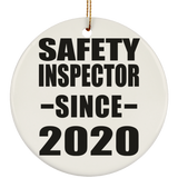 Safety Inspector Since 2020 - Circle Ornament