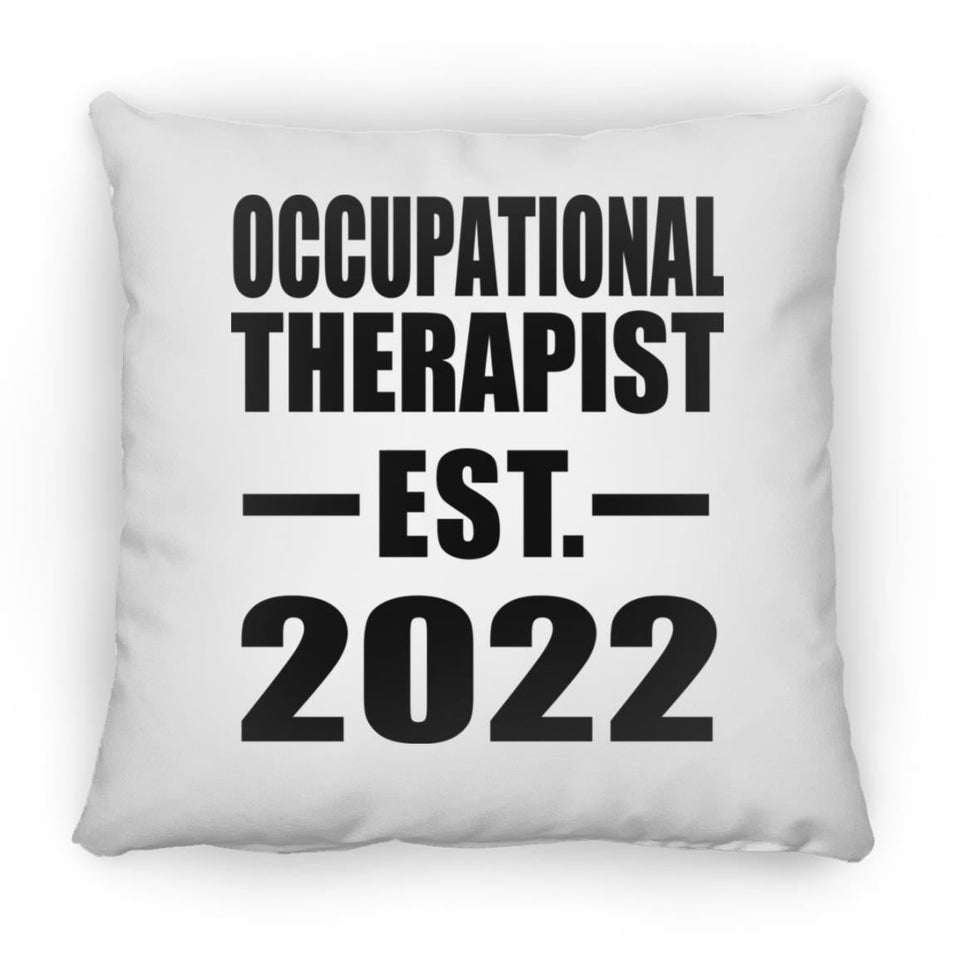 Occupational Therapist Established EST. 2022 - Throw Pillow
