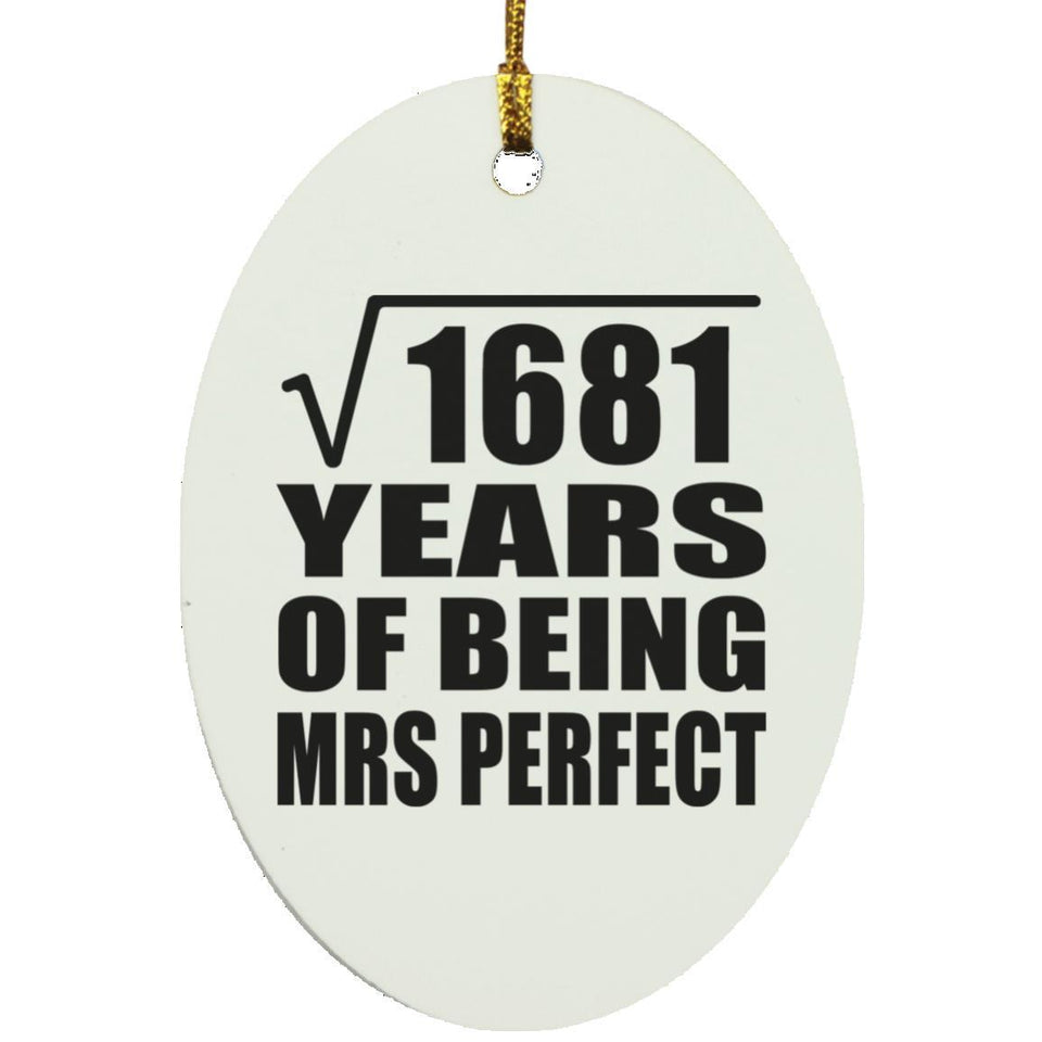 41st Anniversary Square Root of 1681 Years of Mrs Perfect - Oval Ornament