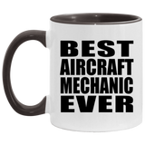 Best Aircraft Mechanic Ever - 11oz Accent Mug Black