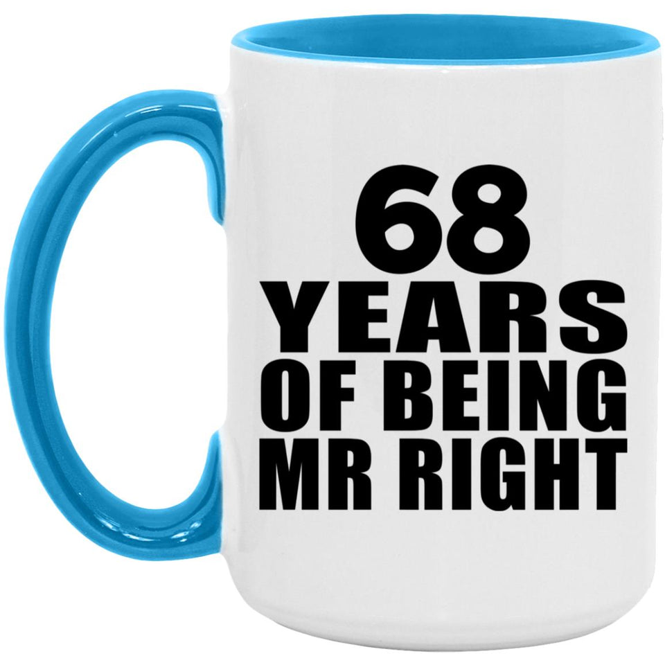 68th Anniversary 68 Years Of Being Mr Right - 15oz Accent Mug Blue