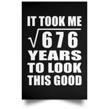 26th Birthday Took Square Root of 676 Years To Look Good - Poster Portrait