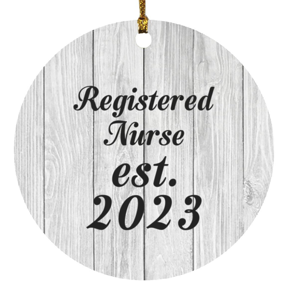 Registered Nurse Established Est. 2023 - Circle Ornament F