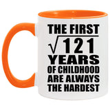 11th Birthday Square Root of 121 Years of Childhood - 11oz Accent Mug Orange