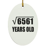 81st Birthday Square Root of 6561 Years Old - Oval Ornament
