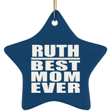 Ruth Best Mom Ever - Star Ornament