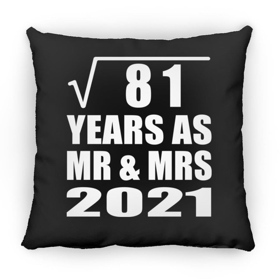 9th Anniversary Square Root of 81 Years As Mr & Mrs 2021 - Throw Pillow Black