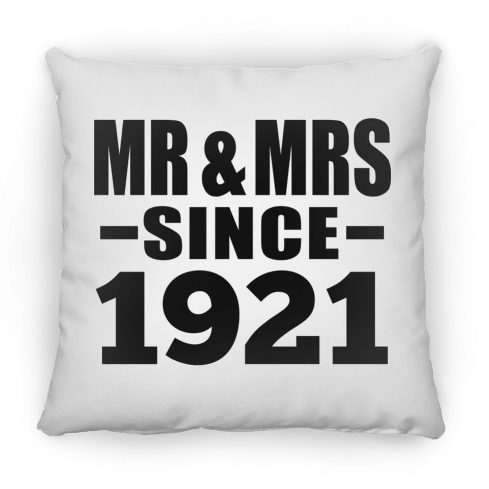 103rd Anniversary Mr & Mrs Since 1921 - Throw Pillow