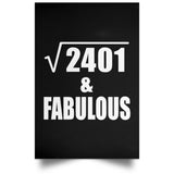 49th Birthday Square Root of 2401 & Fabulous - Poster Portrait