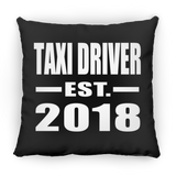 Taxi Driver Established EST. 2018 - Throw Pillow Black