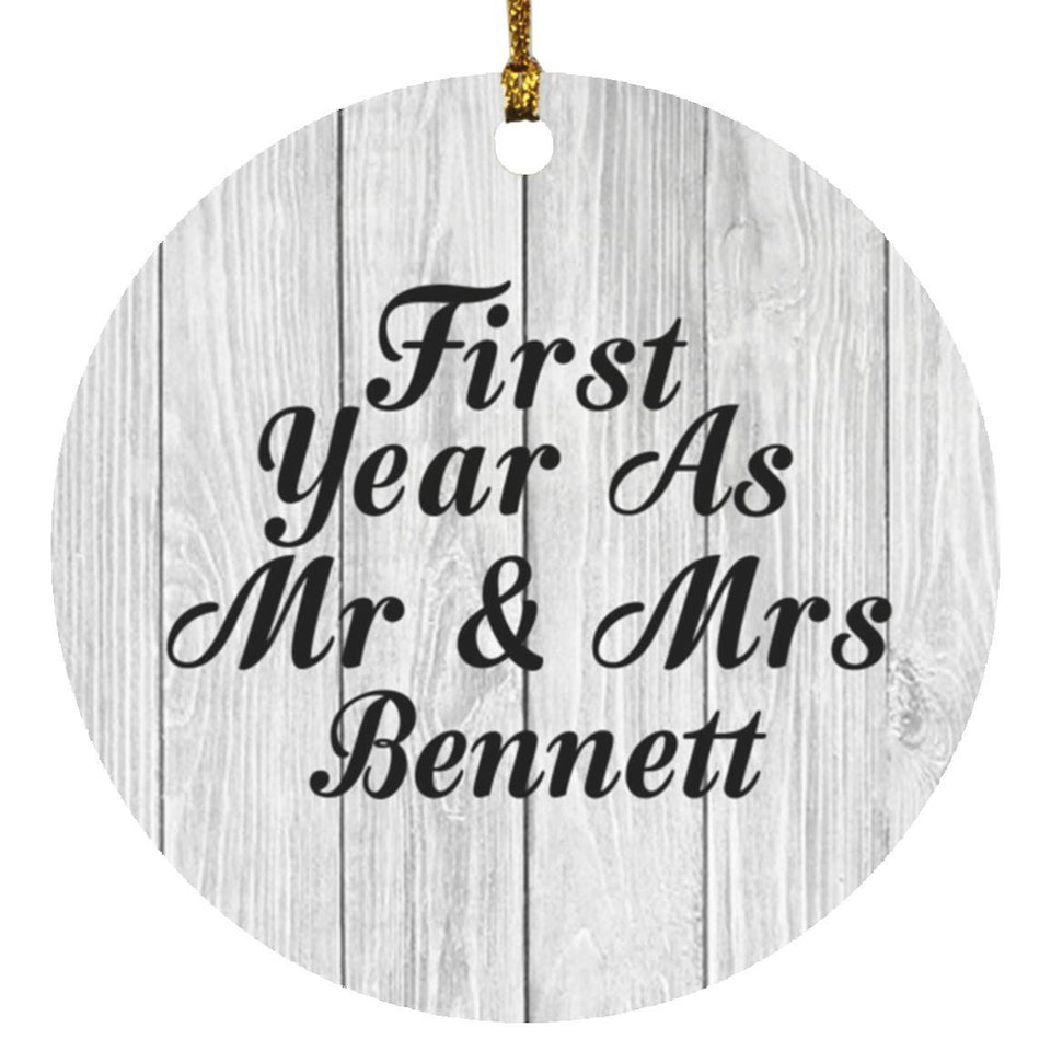 First Year As Mr & Mrs Bennett - Circle Ornament F