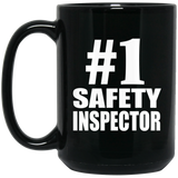 Number One #1 Safety Inspector - 15 Oz Coffee Mug Black