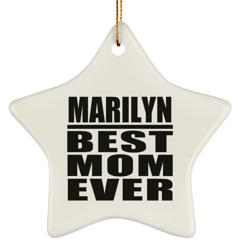 Marilyn Best Mom Ever - Star Ornament