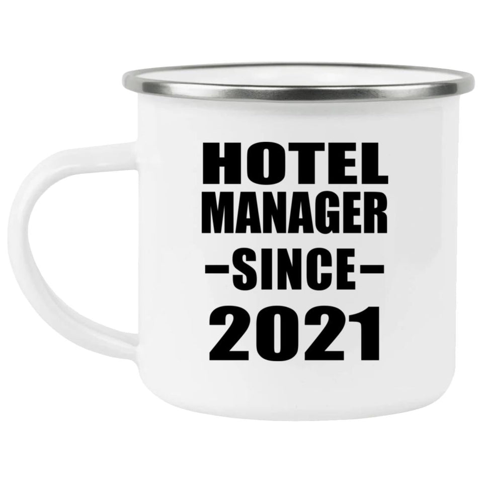 Hotel Manager Since 2021 - 12oz Camping Mug