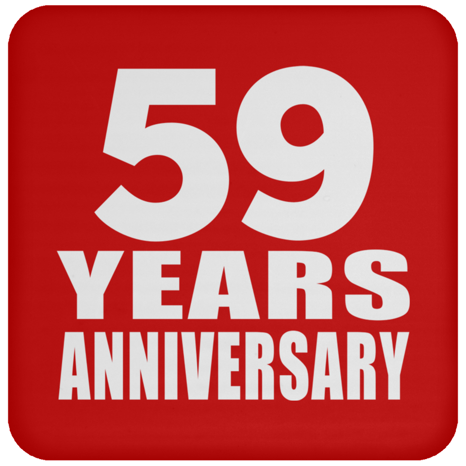 59th Anniversary 59 Years - Drink Coaster