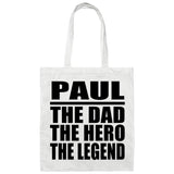 Paul The Dad The Hero The Legend - Tote Bag White