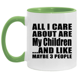 All I Care About Is My Children - 11oz Accent Mug Green