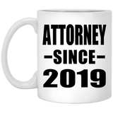 Attorney Since 2019 - 11oz Coffee Mug