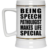 Being Speech Pathologist Makes Life Special - Beer Stein