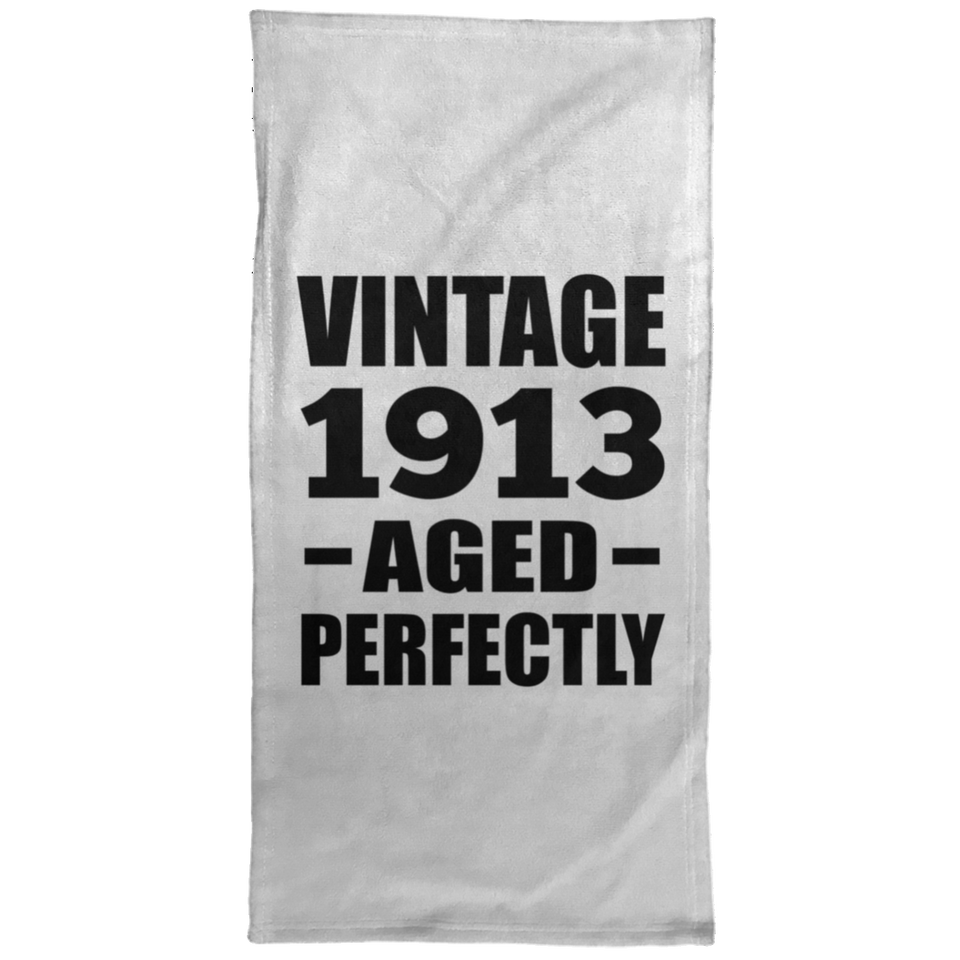 111th Birthday Vintage 1913 Aged Perfectly - Hand Towel