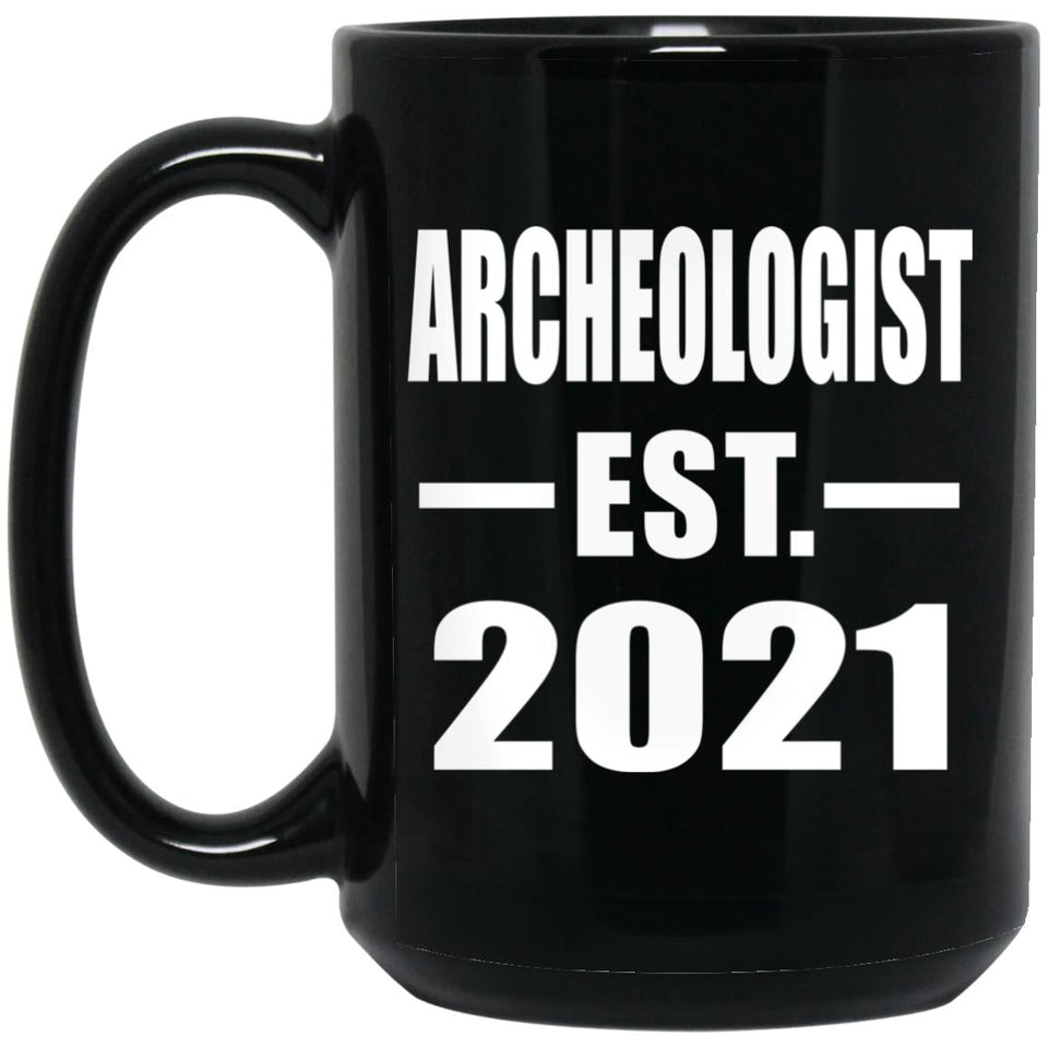Archeologist Established EST. 2021 - 15oz Coffee Mug Black