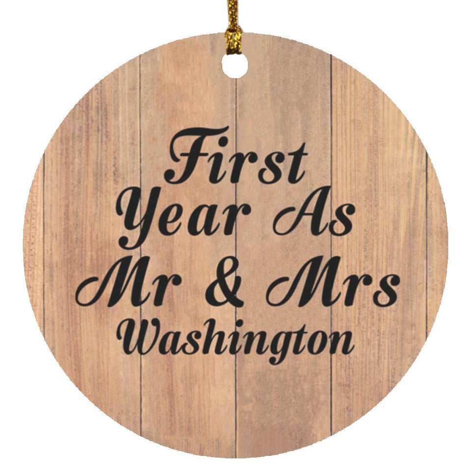 First Year As Mr & Mrs Washington - Circle Ornament C