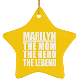 Marilyn The Mom The Hero The Legend - Star Ornament