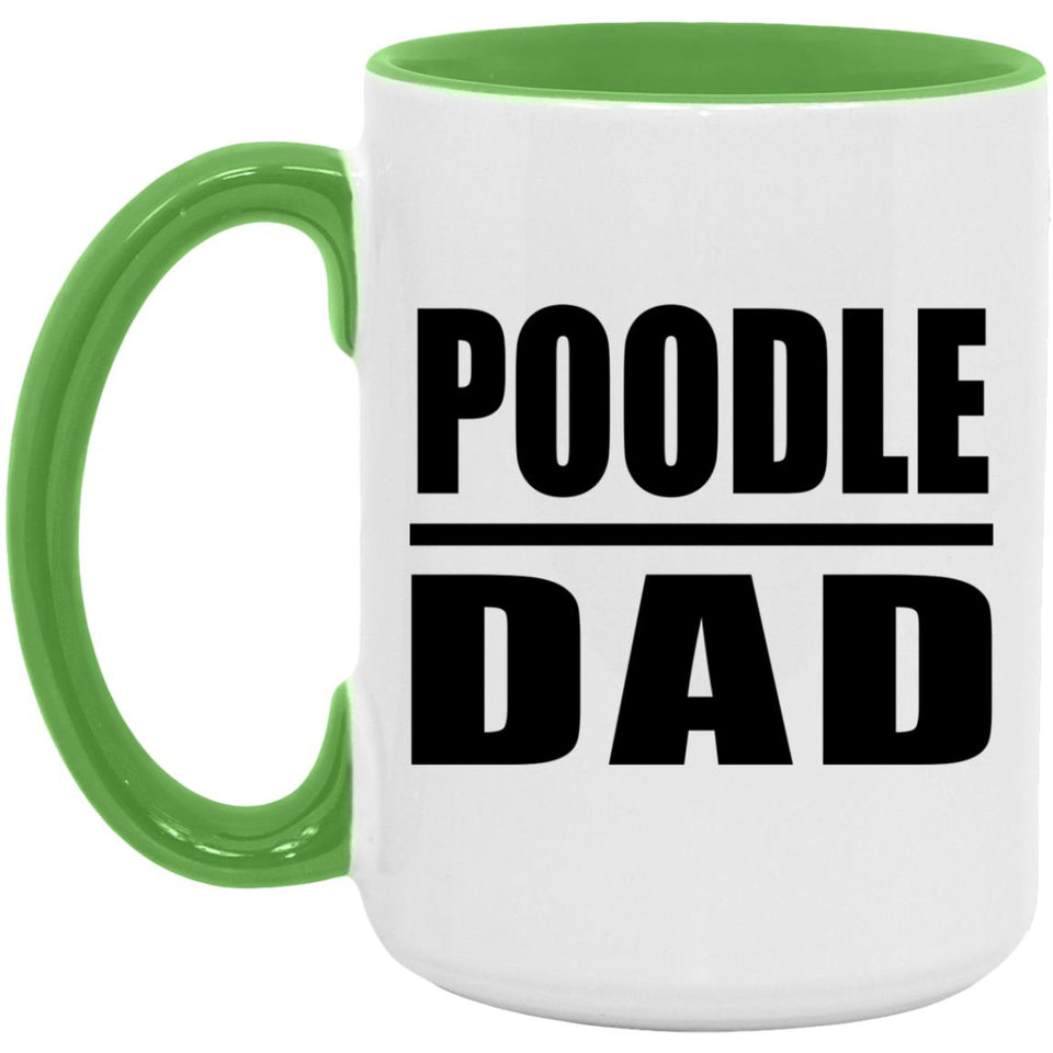 Poodle Dad - 15oz Accent Mug Green