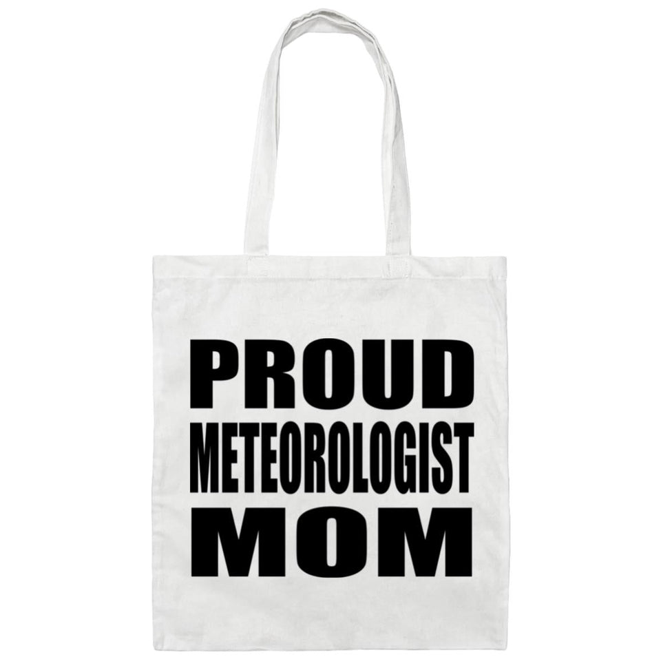 Proud Meteorologist Mom - Tote Bag White