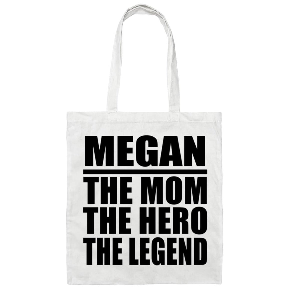Megan The Mom The Hero The Legend - Tote Bag White
