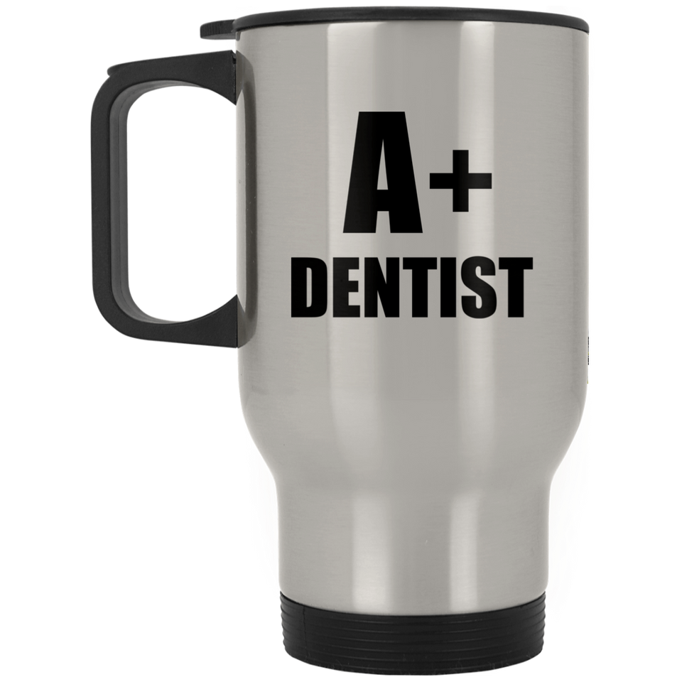 A+ Dentist - Silver Travel Mug
