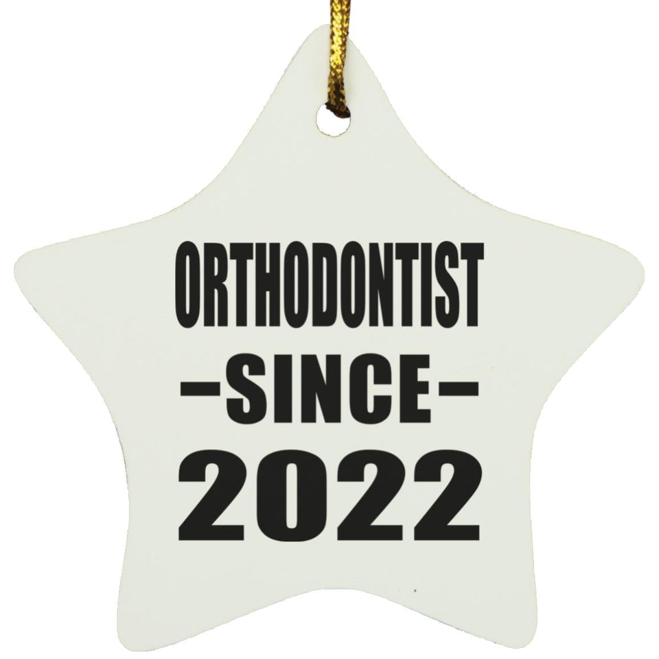 Orthodontist Since 2022 - Star Ornament