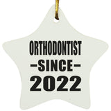 Orthodontist Since 2022 - Star Ornament