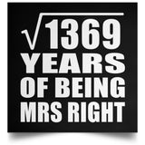 37th Anniversary Square Root of 1369 Years of Being Mrs Right - Poster Square