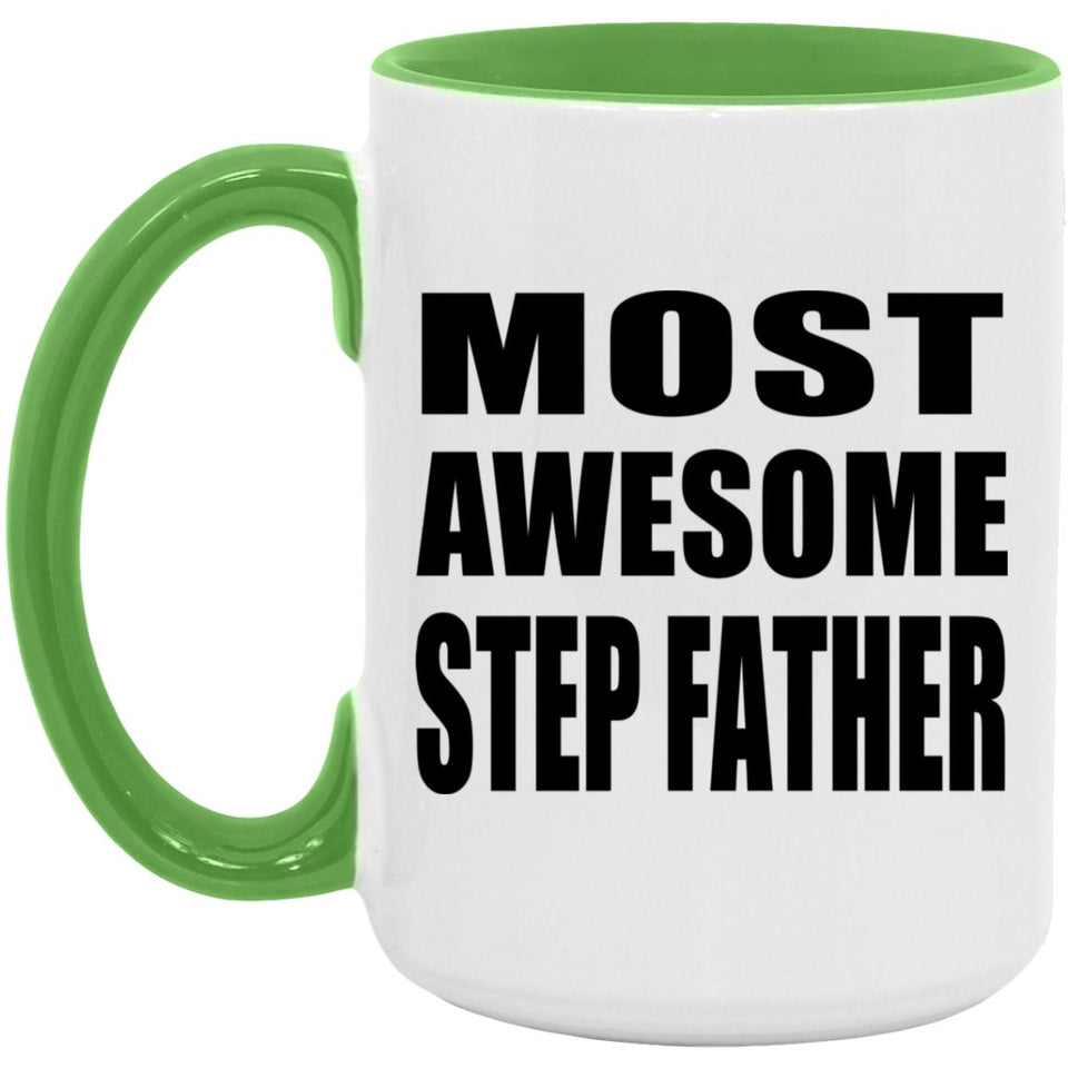 Most Awesome Step Father - 15oz Accent Mug Green