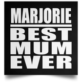 Marjorie Best Mum Ever - Poster Square