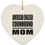 American English Coonhound Mom - Heart Ornament