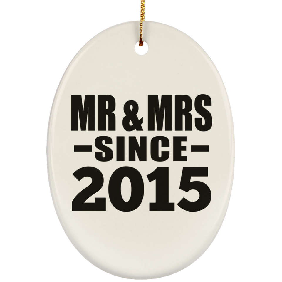 9th Anniversary Mr & Mrs Since 2015 - Oval Ornament