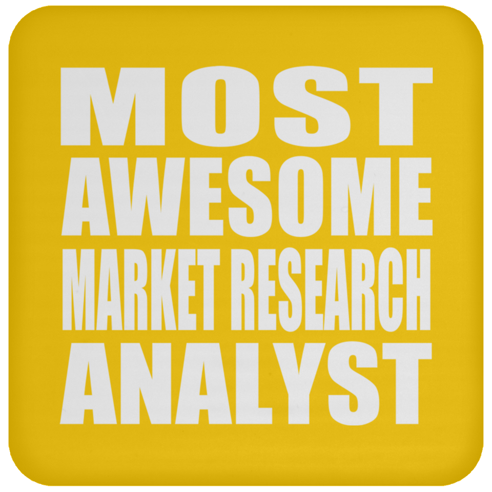 Most Awesome Market Research Analyst - Drink Coaster