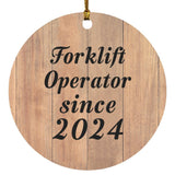 Forklift Operator Since 2024 - Circle Ornament C