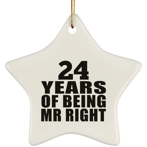 24th Anniversary 24 Years Of Being Mr Right - Star Ornament