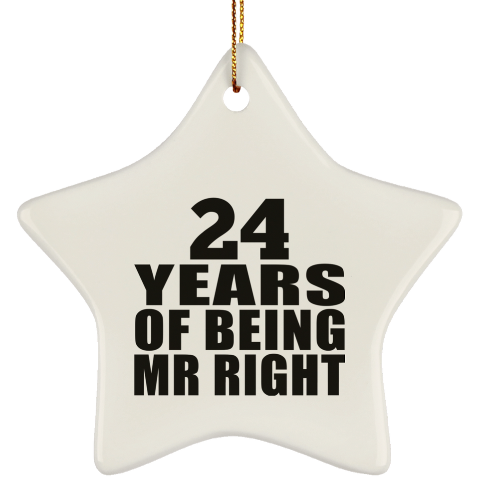 24th Anniversary 24 Years Of Being Mr Right - Star Ornament