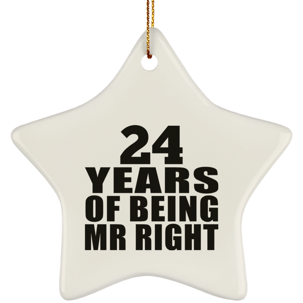 24th Anniversary 24 Years Of Being Mr Right - Star Ornament