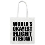 World's Okayest Flight Attendant - Tote Bag White