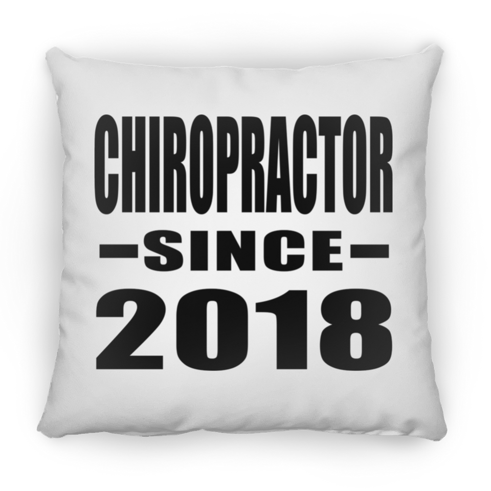 Chiropractor Since 2018 - Throw Pillow